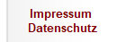 Impressum 
Datenschutz